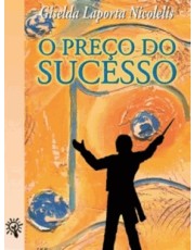 O Preco Do Sucesso