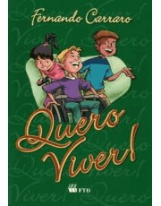 Quero Viver! Quero Viver!