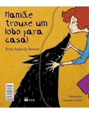 Mamae Trouxe Um Lobo Para Casa