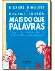 Mais Do Que Palavras: Uma Introdução A Teoria Da Comunicação