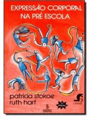 Expressão Corporal Na Pre-Escola