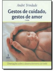 Gestos De Cuidado, Gestos De Amor