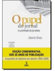 O Papel Do Jornal E A Profissão De Jornalista