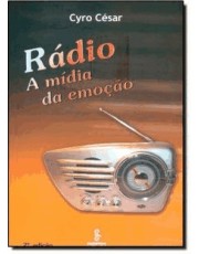 Radio - A Midia Da Emoção -