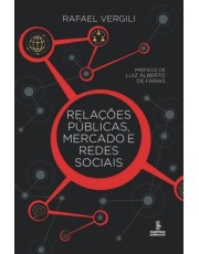 Relações Publicas, Mercado E Redes Sociais