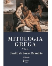 Mitologia Grega Vol. Ii - 23 Ed Mitologia Grega Vol. Ii - 23 Ed