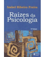 Raizes Da Psicologia