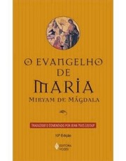 Evangelho De Maria - Miryam De Magdala
