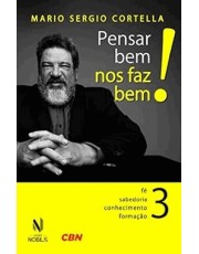 Pensar Bem Nos Faz Bem! 3 Volumes