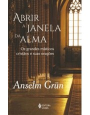 Abrir A Janela Da Alma- Os Grandes M.Cr. S.Orações