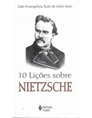 10 Lições Sobre Nietzsche