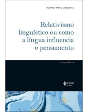 Relativismo Linguistico Ou Como A Lingua Influencia O Pensamento