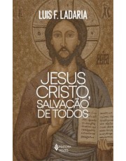 Jesus Cristo, Salvação De Todos