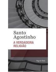 A Verdadeira Religião A Verdadeira Religião