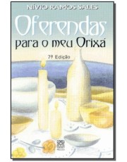 Oferendas Para O Meu Orixa
