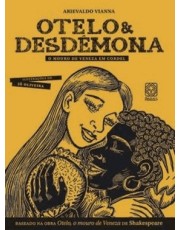 Otelo & Desdemona: O Mouro De Veneza Em Cordel