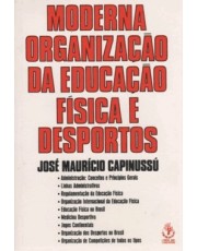 Moderna Organização Da Educação Física E Desportos