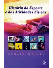 História Do Esporte E Das Atividades Fisicas