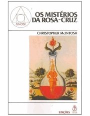 Os Misterios Da Rosa Cruz