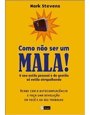 Como Não Ser Um Mala!