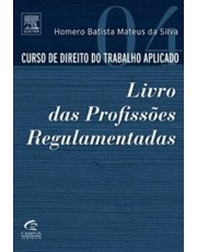 Curso De Direito Do Trab. Aplicado 04 - Profisoes Regulamentadas Curso De Direito Do Trab. Aplicado 04 - Profisoes Regulamentadas