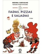 Fadas, Pizzas E Saladas