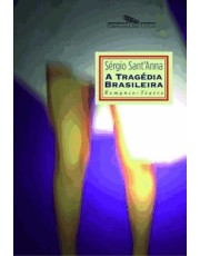 A Tragedia Brasileira A Tragedia Brasileira