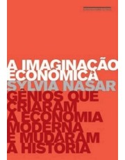 A Imaginação Econômica A Imaginação Econômica