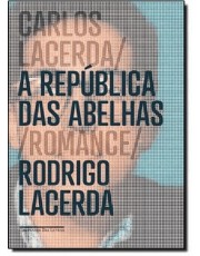 A Republica Das Abelhas A Republica Das Abelhas