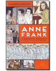 Anne Frank - A Biografia Ilustrada