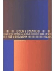 Som E O Sentido, O Som E O Sentido, O