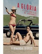 A Gloria E Seu Cortejo De Horrores