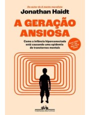 A Geração Ansiosa
