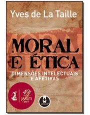 Moral E Etica  Dimensoes Intelectuais E Afetivas