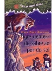 A Casa Da Arvore Magica - Tigre-Dentes-De-Sabre Ao Por-Do-Sol