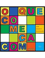 O Que Comeca Com...