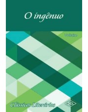 Classicos Literarios - O Ingenuo Classicos Literarios - O Ingenuo