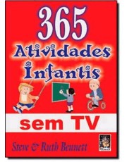 365 Atividades Infantis Sem Tv