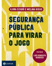 Seguranca Pública Para Virar O Jogo - (8015)