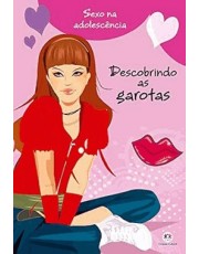 Descobrindo As Garotas Descobrindo As Garotas