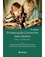 Estimulação Cognitiva Para Idosos - Enfase Em Memoria