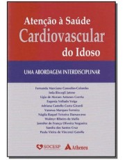 Atenção A Saúde Cardiovascular Do Idoso