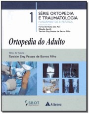 Ortopedia Do Adulto - Vol. 01 Ortopedia Do Adulto - Vol. 01