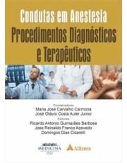 Condutas Em Anestesia -Procedimentos Diagnosticos E Terapeuticos