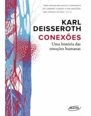 Conexoes: Uma História Das Emoções Humanas