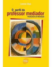 O Perfil Do Professor Mediador