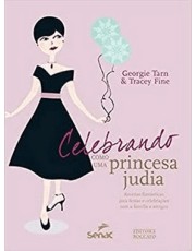 Celebrando Como Uma Princesa Judia - Receitas