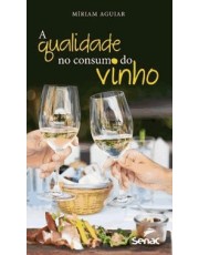 A Qualidade No Consumo De Vinhos
