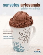 Sorvetes Artesanais - Gelatos E Sorbets