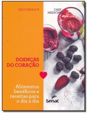 Chef Medicinal: Doencas Do Coração
